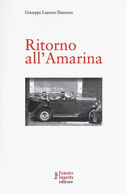 Libri, il "Ritorno all'Amarina" di Giuseppe Lazzaro Danzuso