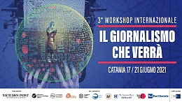 "Il giornalismo che verr&agrave;", a Catania i grandi nomi dell'informazione