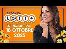 Lotto, 10eLotto e Superenalotto, le estrazioni e le quote del 18 ottobre 2025
