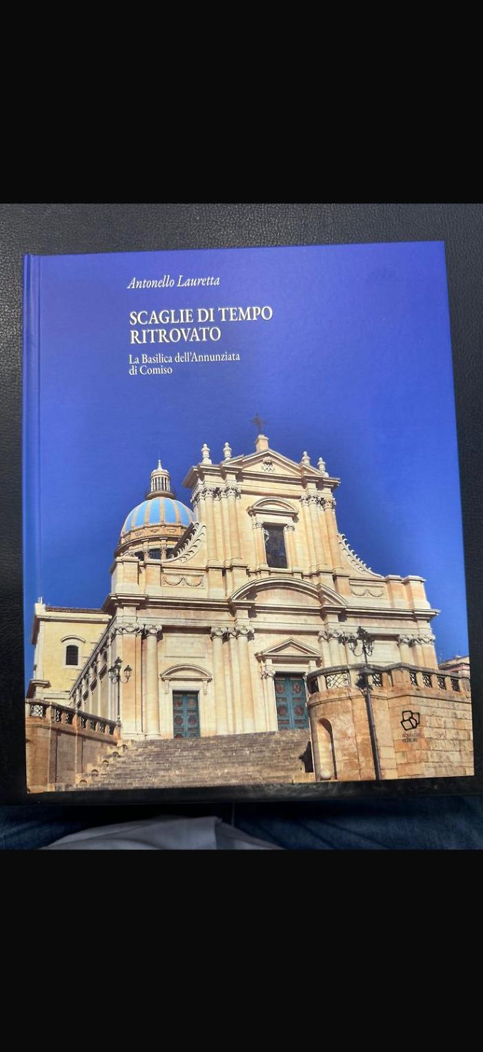 Scaglie di tempo ritrovato, a Comiso la presentazione del libro sulla basilica dell'Annunziata